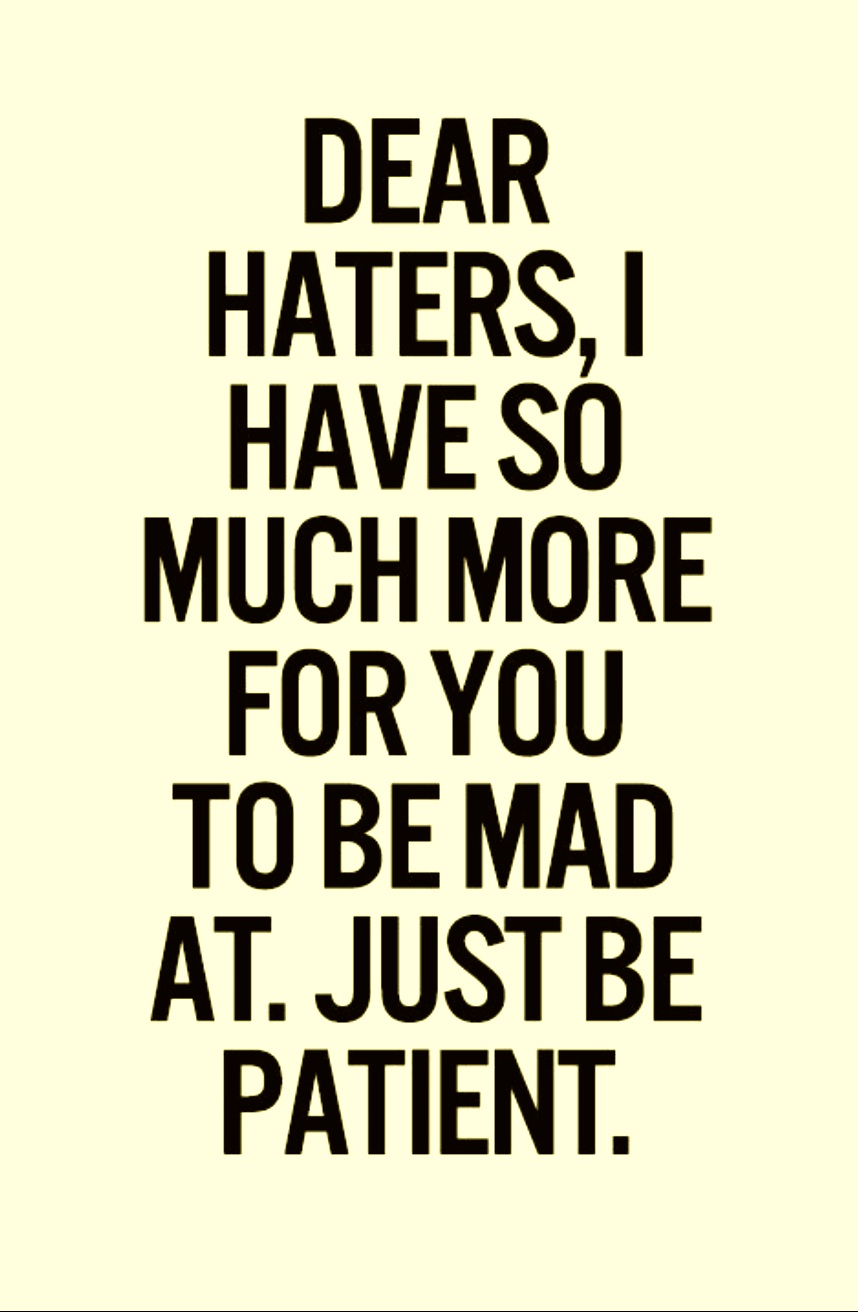 Masters of Money LLC Dear Haters Quote Picture Graphic