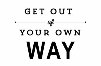 Masters of Money LLC - Get Out of Your Own Way Quote Picture Graphic