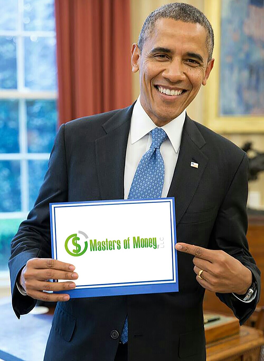 Former President Barack Obama Holding a Masters of Money Company Logo Sign Photo